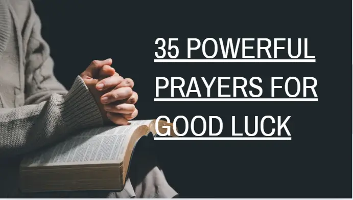 35 Powerful Prayers for Good Luck: Inviting Divine Favour Into Your Life