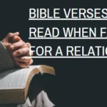 Bible Verses to Read When Fasting for a Relationship